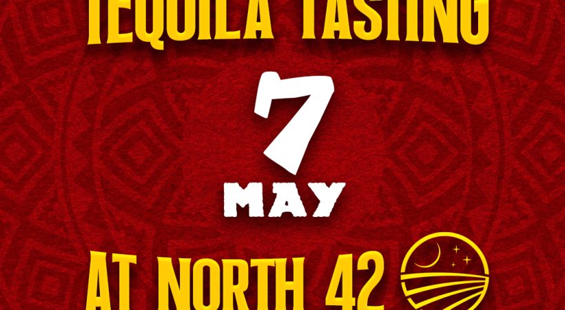 Tequila Tasting at North 42 Come and sample 3 varieties of tequila paired with a Mexican inspired tasting meal consisting of shrimp ceviche and carne asada tacos.